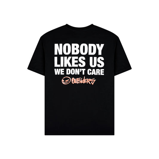 Nobody Likes Us T-Shirt